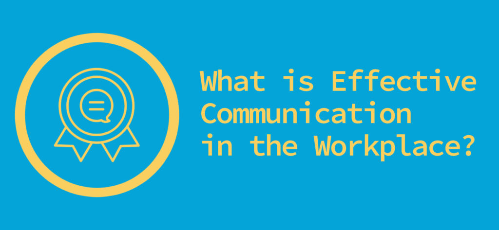 Effective Communication